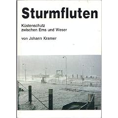 Sturmfluten. K�stenschutz zwischen Ems und Weser