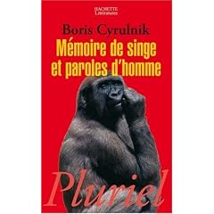 M�moire de singe et paroles d'homme