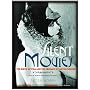 Silent Movies: The Birth of Film and the Triumph of Movie Culture