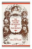 The Historian and the business of insurance
