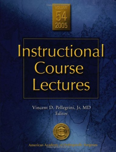 Instructional Course Lectures, Vol. 54 (Aaos Instructional Course Lectures) by Pellegrini Vincent D. (2005-01-31) Hardcover