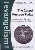 The Gospel message today : language that connects in communicating the Gospel