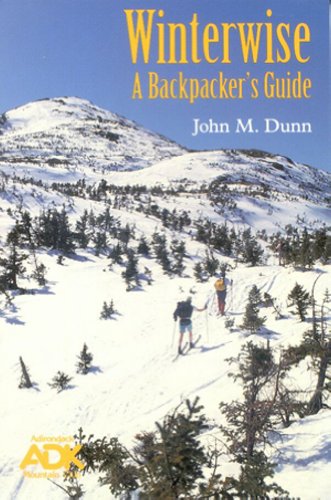 Winterwise: A Backpacker's Guide