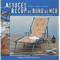 Astuces r�cup du bord de mer : 10 cr�ations � bricoler soi-m�me