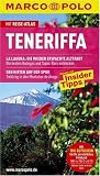 MARCO POLO Reisef&uuml;hrer Teneriffa mit Szene-Guide, 24h Action pur, Insider-Tipps, Reise-Atlas: Reisen mit Insider Tipps - Mit Reise-Atlas und Sprachf&uuml;hrer - Sven Weniger