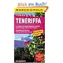 MARCO POLO Reisef�hrer Teneriffa mit Szene-Guide, 24h Action pur, Insider-Tipps, Reise-Atlas: Reisen mit Insider Tipps. Mit Reise-Atlas und Sprachf�hrer
