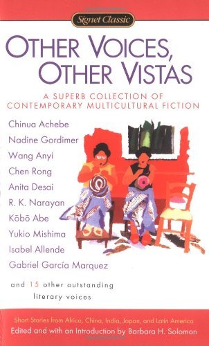 By Author Other Voices, Other Vistas: Short Stories from Africa, China, India, Japan, and Latin America (Reprint)
