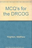MCQs for the DRCOG