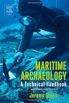 Maritime Archaeology: A Technical Handbook
