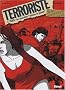 Terroriste, tome 1 : Paris : les nouvelles ann�es de plomb