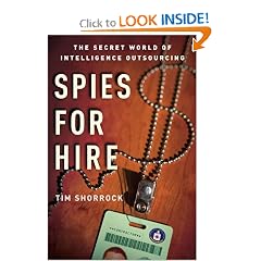 Spies for Hire: The Secret World of Intelligence Outsourcing