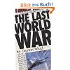 The Last World War