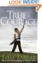 True Courage: Emboldened by God in a Disheartening World (Bold Man of God)