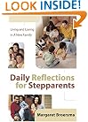 Daily Reflections for Stepparents: Living and Loving in a New Family
