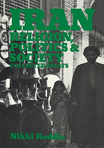 Iran: Religion, Politics and Society: Collected Essays