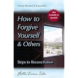 how to forgive yourself and others steps to reconciliation