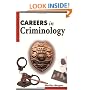 Careers in Criminology (Careers in Series)