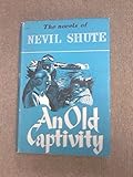 An old captivity
