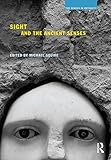 Sight and the ancient senses