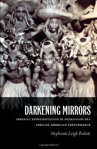 Darkening Mirrors: Imperial Representation in Depression-Era African American Performance