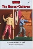 The Mystery Behind the Wall (The Boxcar Children Ser., No. 17)