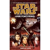 Star Wars: Dark Force Rising: The Thrawn Trilogy, Book 2 | [Timothy Zahn]