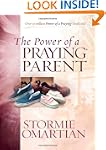 The Power of a Praying� Parent Deluxe...