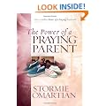 POWER OF A PRAYING PARENT (Power of Praying)
