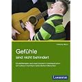 Gef�hle sind nicht behindert: Musiktherapie und musikbasierte Kommunikation mit schwer mehrfach behinderten Menschen