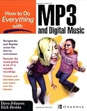 How to do Everything with MP3 and Digital Music