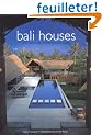 Bali Houses: New Wave Asian Architecture and Design