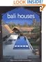 Bali Houses: New Wave Asian Architecture and Design
