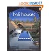 Bali Houses: New Wave Asian Architecture and Design