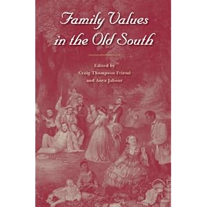 Family Values in the Old South