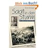 Saat in den Sturm: Ein Soldat der Waffen-SS berichtet