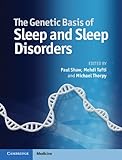 The genetic basis of sleep and sleep disorders