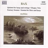 Bax: Quintet for Harp & Strings; Fantasy Sonata; Sonata for Flute & Harp; Elegiac Trio