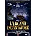 L' Arcano Incantatore