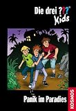 Die drei ???-Kids 01. Panik im Paradies. (drei Fragezeichen) - Ulf Blanck