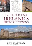 Exploring Ireland's historic towns