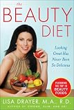 The Beauty Diet : Looking Great has Never Been So Delicious