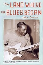 The Land Where the Blues Began
