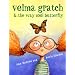 Velma Gratch and the Way Cool Butterfly