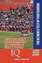 Florida Gators IQ: The Ultimate Test of True Fandom (Volume 1)