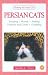 Search : Persian Cats (Raising the Ideal Cat)