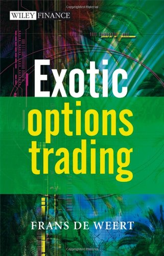 Exotic Options Trading (The Wiley Finance Series)