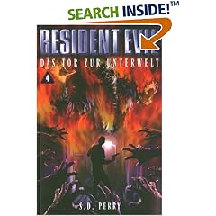 Resident Evil. Band 4. Das Tor zur Unterwelt (Broschiert)