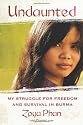 Undaunted: My Struggle for Freedom and Survival in Burma