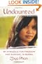Undaunted: My Struggle for Freedom and Survival in Burma