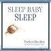 Sleep Baby Sleep
